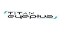Titan Eyeplus Coupons